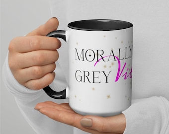 Morally Grey Vibes Coffee Mug, Fantasy Book Lover Gift (15oz)