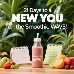 21 Day Smoothie Challenge with recipes | Healthy Eating Tracker | How to get fit and healthy Guide | Smoothie Recipe