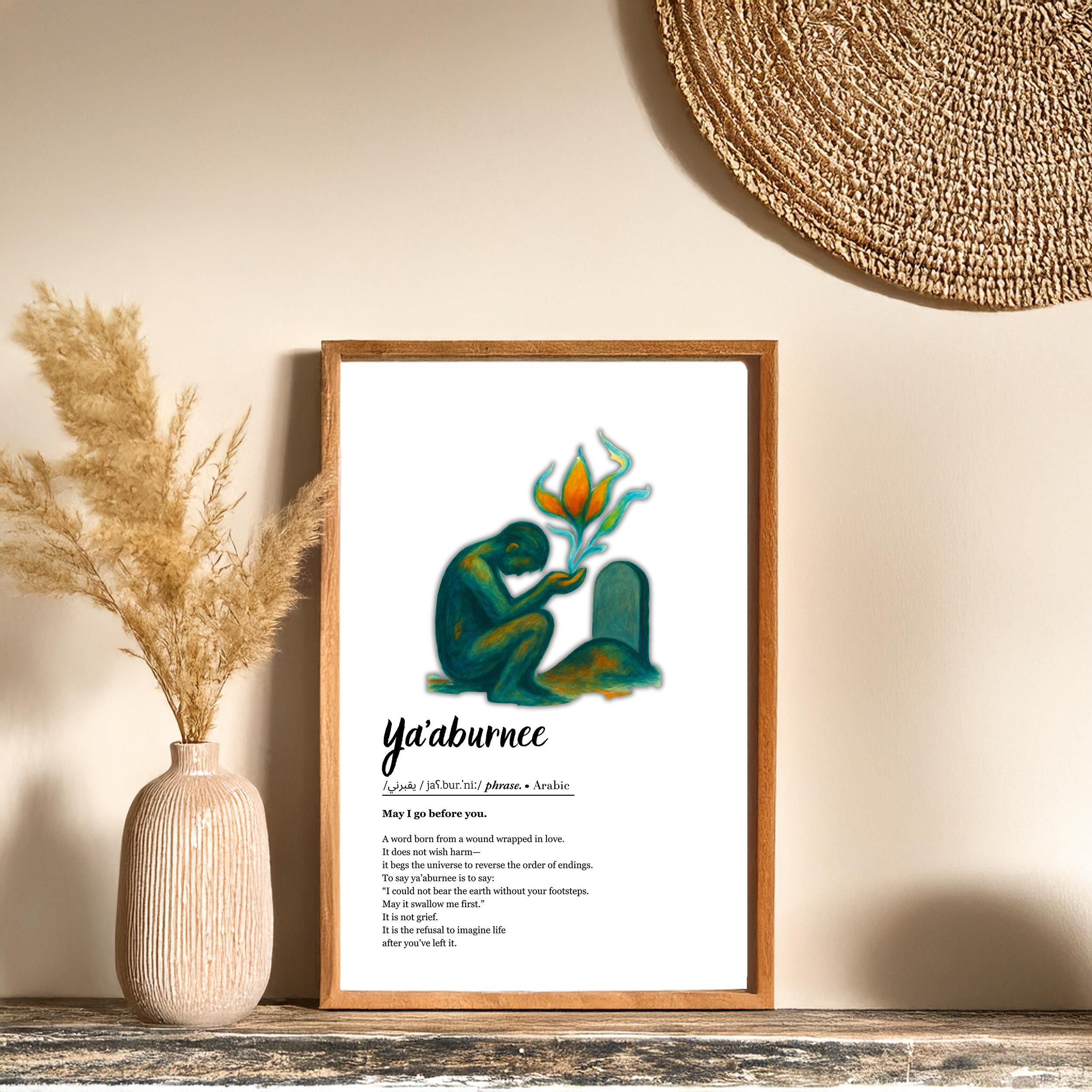 YA'ABURNEE / INORI2025 Ya'aburnee Definition Print: Arabic Love