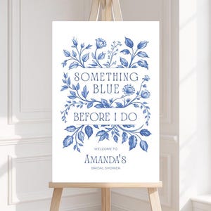 Something Blue Bridal Shower Welcome Sign – Editable Dusty Blue Floral Template, Vintage Wedding Sign, 24x36” Customizable Text
