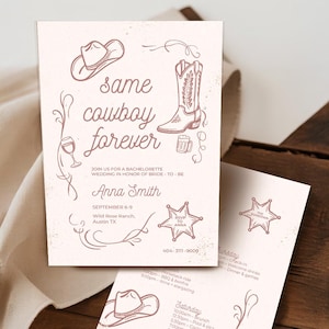 Può includere: Inviti in stile rustico per un addio al nubilato. Il design presenta un cappello da cowboy, uno stivale e la frase "Same Cowboy Forever". Include i dettagli dell'evento, la data, il luogo e le informazioni RSVP.