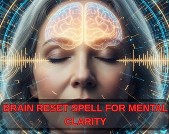 Brain Reset Spell • Mental Clarity and Focus Ritual for Calm and Clear Thinking