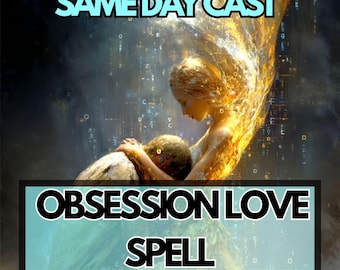 May include: Digital art featuring two figures, one embracing the other. The image has a celestial theme with a golden glow and a dark background. Text at the top reads "SAME DAY CAST" and below, "OBSESSION LOVE SPELL".