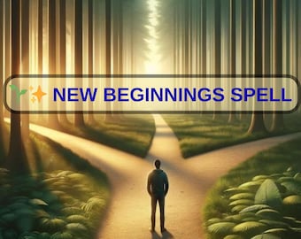 New Beginnings Spell • Fresh Start Ritual for Renewal Clarity and Life Direction