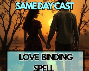 Love Binding Spell – Powerful Ritual to Tie Hearts, Seal Devotion & Create Unbreakable Emotional Bonds