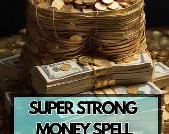 Super Strong Money Spell Rapid Wealth Spell – Unlock Instant Abundance and Financial Flow