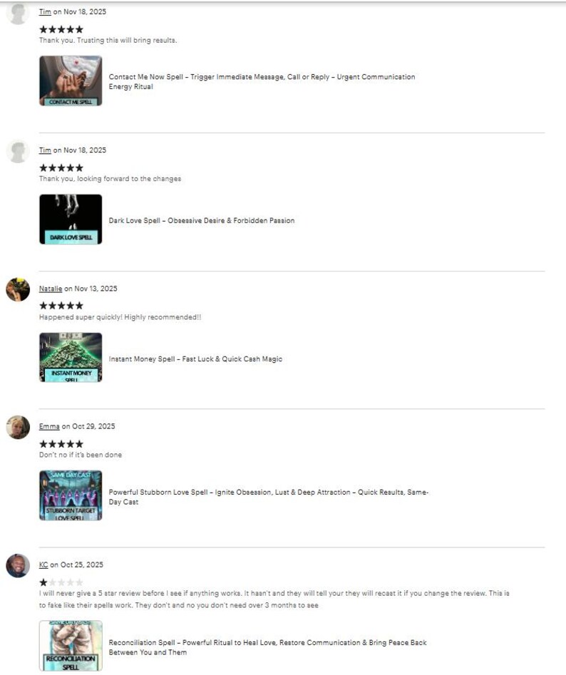 May include: Screenshot of Etsy reviews for various spells. Reviews include text and images advertising spells for love, money, and communication. The reviews are dated and include star ratings. The spells are advertised with phrases like "Instant Money Spell" and "Dark Love Spell."