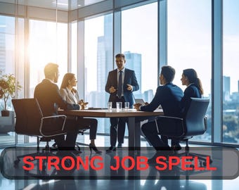 May include: A business meeting in a modern office setting. Several people in suits are seated around a table, while one person stands and speaks. The text "STRONG JOB SPELL" is displayed at the bottom of the image.