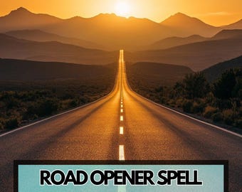 Road Opener Spell – Remove Blockages, Clear Your Path & Invite New Opportunities Into Your Life