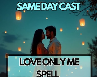 Love Only Me Spell – Obsession Binding Ritual for Total Devotion, Loyalty & Deep Passionate Connection