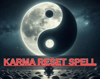 Op de afbeelding: Digitale kunst met een Yin en Yang-symbool tegen een volle maan achtergrond. De tekst "KARMA RESET SPELL" staat in het rood onderaan. Een persoon mediteert in het water, onder een donkere nachthemel.