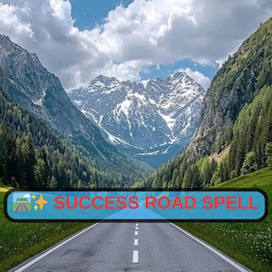May include: A scenic landscape featuring a road leading towards snow-capped mountains under a cloudy sky. A blue banner with the text "SUCCESS ROAD SPELL" is at the bottom of the image, suggesting a theme of achievement or guidance.