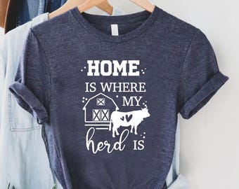 Funny Farm Shirt, Farm Life Gift For Men, Home Is Where My Herd Is Cow Tshirt, Cute Country Shirt, Highland Cow Tee, Farm girl Clothing