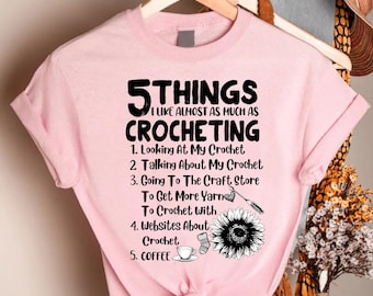 Crochet T-Shirt,Crochet Mom Gift,Funny Crochet Shirt,Cute Crochet Tshirt for Women,Gift for Crocheter,Knitting Lover Tee,Crocheter Tee Shirt