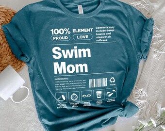 Swim Mom Nutrition Facts Shirt, Proud Swimming Parent Sports Gift Tee
