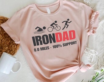 Iron Dad Triathlon Support Shirt, Marathon Spectator Tee, Tri Dad Gift