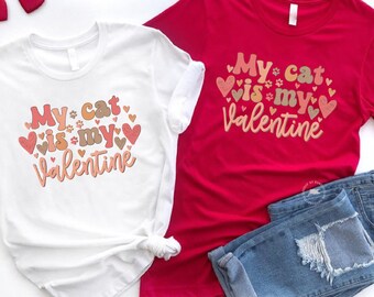 My Cat Is My Valentine Shirt, Funny Cat Mom Tee, Retro Feline Love Gift