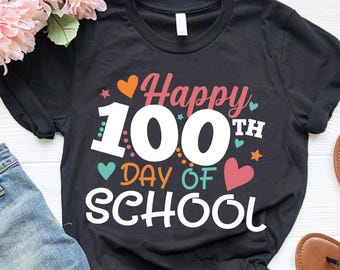 Happy 100th Day of School Gift, 100 Days Smarter Shirt, Teacher Tee