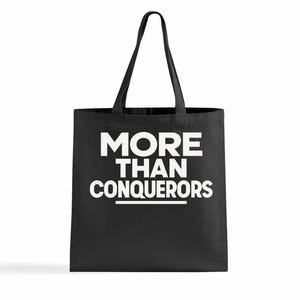 More Than Conquerors Tote Bag Christian Gift Romans 8:37 Carryall Gift