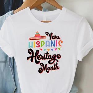 Heritage Month Shirt, Hispanic Heritage Tshirt, Mexican Gift, Latina T shirt Women, Shirts For Women, Spanish Tee, Latina Shirt,Latina Power