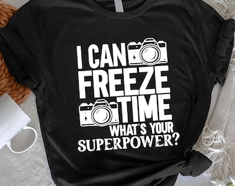 Photographer Tshirt, Gift for Photographer, Photographer Shirt Men, I Can Freeze Time Shirt, Camera Lover Tee, Photo Shirt, Photographer Tee