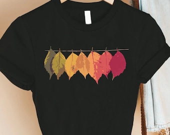 Fall Leaf Shirt,Fall Leaves Tshirt,Fall Gifts for Women,Fall Season Tee,Autumn Leaves Shirt,Plant Lady Shirt,Fall Clothing,Cute Fall Shirt