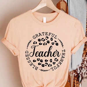 Teacher Thankful Grateful Blessed Shirt, Thankful Teacher Gifts, Fall Teacher Tshirt, Funny Thanksgiving Teacher Tee, Holiday Teacher Gift