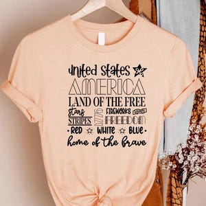 Fourth of July Tshirt, Independence Day Gifts, Patriotic Women Men Shirt, America Freedom Tee, 4th of July Celebration, Land of The Free Tee