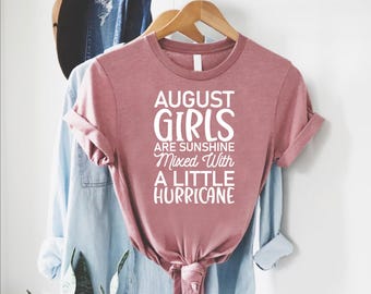 August Girl Tshirt,August Birthday Shirt,Gift For Birthday Girl,August Birthday Gift,Birthday Gift for Her,August Girl Tee,Leo Zodiac Shirt