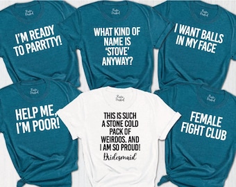Bachelorette Party Shirt,Movie Theme Bridal Shower,Bridal Party Gifts,Bridesmaids Movie Shirt,Funny Bachelorette Party,Wedding Party Tshirts
