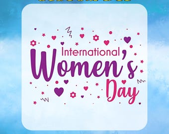 International Womens Day DTF Transfer ReadyToPress Cute Typography Hearts Stars Feminine Design March 8 Custom DTF Heat Transfer