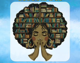 Education Freedom DTF Transfer: Hair Library, I Am Black Woman Ready to Press
