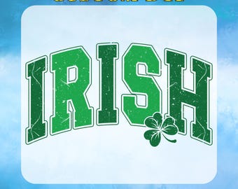 Irish Varsity DTF Transfer ReadyToPress St Patricks Day Green Lettering Shamrock Design Minimal Custom DTF Heat Transfer