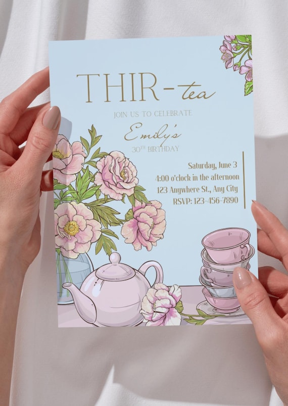 Thir-Tea 30th Birthday Invitation: Editable Tea Party Invite Digital Download 21st Birthday
