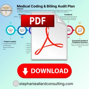 以下が含まれることがあります： PDFアイコン、赤いダウンロードボタン、stephanieallardconsulting.comのウェブサイトを備えた、医療コーディングと請求監査計画のグラフィック。計画には、目的、期間、フィードバックセクションが含まれています。