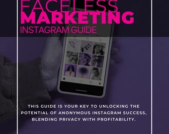 Faceless Marketing Instagram Guide – The Done-for-You Guide