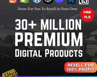 30+ Million Digital Products Bundle Resell MRR PLR, DFY content, passive income, Luxury Reel, Ai Prompt, Faceless Social Media Reels