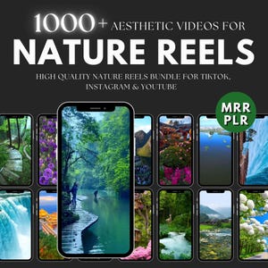 1000+ Nature Reels Bundle, MRR PLR, Nature Faceless Video Reels, Instagram Reels, Reels Bundle, Faceless Marketing, Master Resell Rights