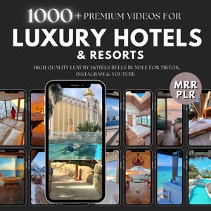 1000+ Luxury Hotels and Resorts Reels MRR PLR, Faceless Travel Reels, Luxury Vacation, TikTok, Instagram Reels, Youtube Shorts,Travel Videos