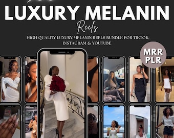500 Melanin Reels Luxury MRR PLR | Melanin Faceless Reels | Luxury Melanin Women Reels Bundle| Classy Luxury Black Women | Rich Girl Reels
