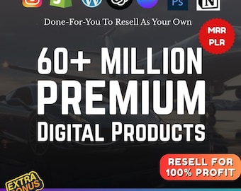 60+ Million Digital Products Bundle Resell MRR PLR, DFY content, passive income, Luxury Reel, Ai Prompt, Faceless Social Media Reels