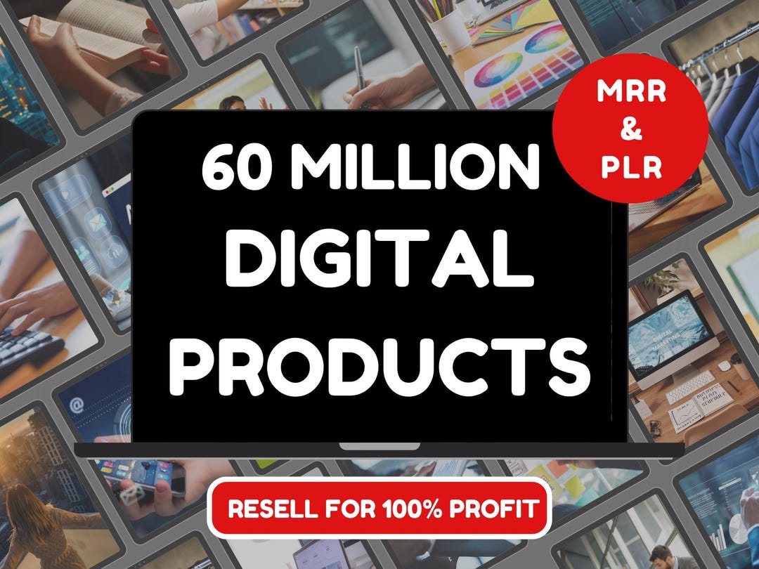 60+ Million Digital Products Bundle Resell MRR PLR, DFY Content ...
