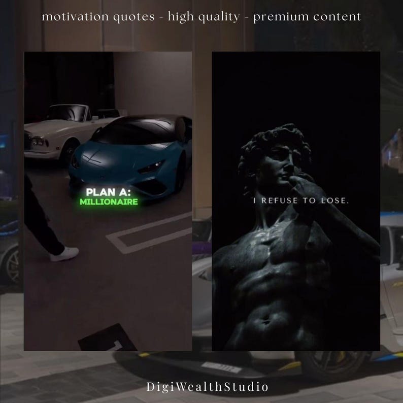 May include: Image featuring two distinct visuals. The left side shows a teal sports car with the text "PLAN A: MILLIONAIRE" in green. The right side displays a statue with the text "I REFUSE TO LOSE." The image has the text "DigiWealthStudio" at the bottom.