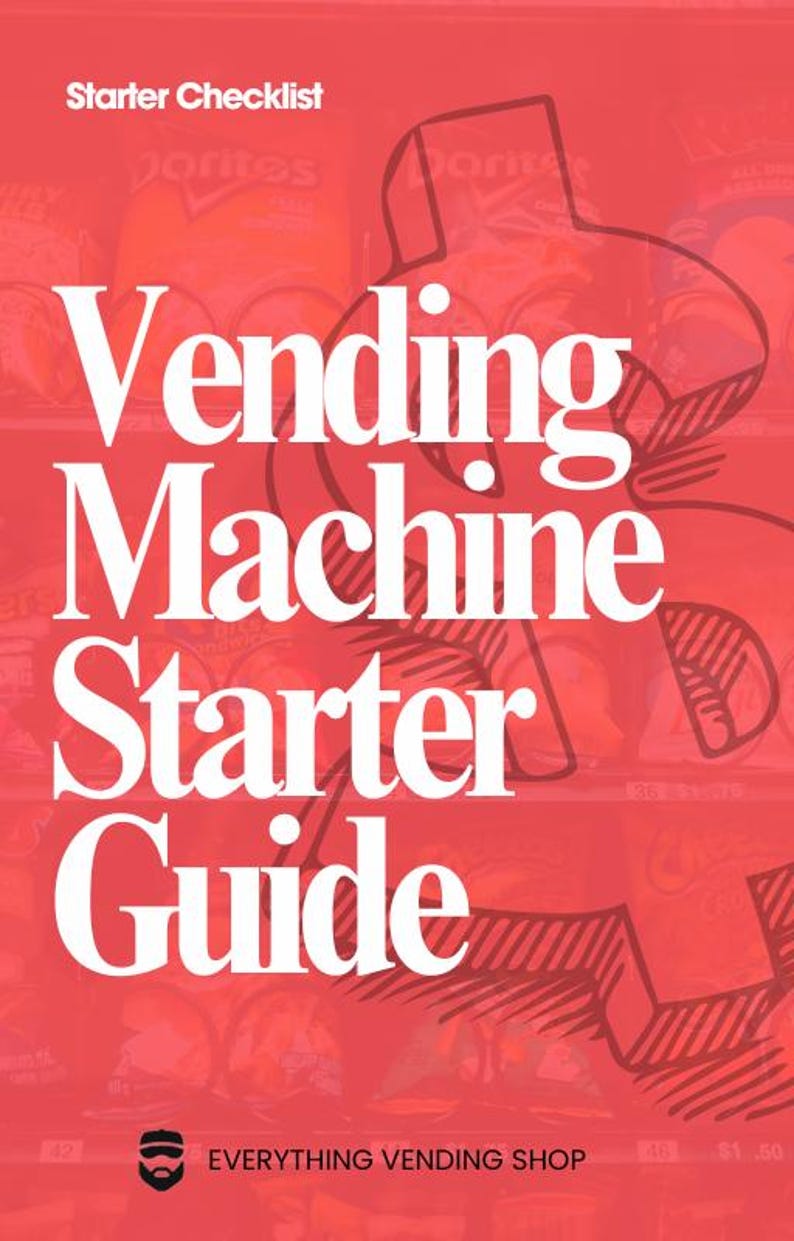 26 Page Vending Machine Business Starter Guide Ebook & Notion Template ...