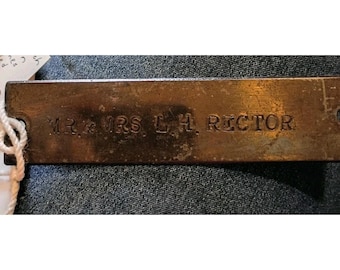 Old Brass Nameplate Church Pew 1940 Mr.&Mrs. L.H Rector