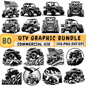 May include: A selection of 80 black and white UTV graphic designs. The illustrations feature all-terrain vehicles, some with flags and mountain landscapes. Text reads "UTV GRAPHIC BUNDLE COMMERCIAL USE SVG.PNG.DXF.EPS".