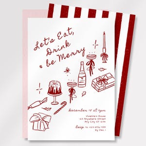 Op de afbeelding: Een feestelijke kerstuitnodiging met een rood-witte gestreepte rand. De witte kaart bevat rode lijntekeningen van feestelijke elementen en de tekst "Let's Eat, Drink & be Merry." Bevat evenementdetails en RSVP-informatie.