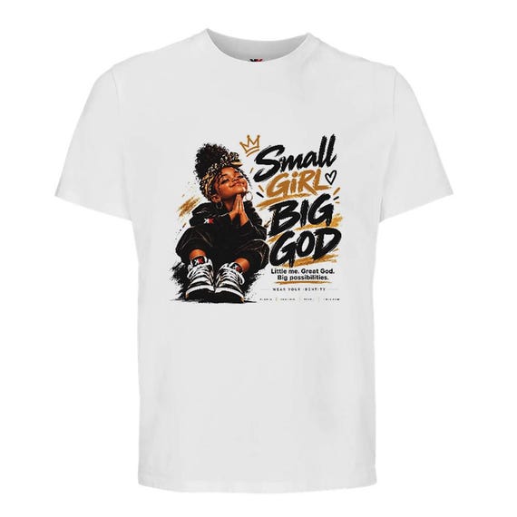 Organic In Conversion Unisex T-shirt | Small Girl BIG GOD