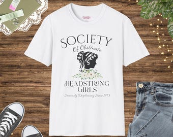 Eigenwijs koppige meiden | Op Jane Austen geïnspireerd shirt | Klassieke literatuur | Boekcitaat | Literair cadeau | Uniseks softstyle-top