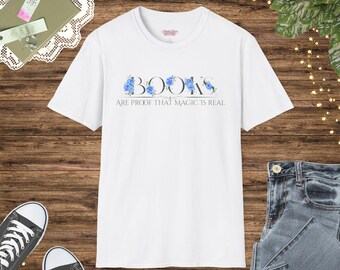 Boeken zijn het bewijs dat magie echt is Citaat - literair cadeau, gezellig T-shirt, leesshirt, kleding voor boekenliefhebber, ontspannen stijl voor bibliofielen
